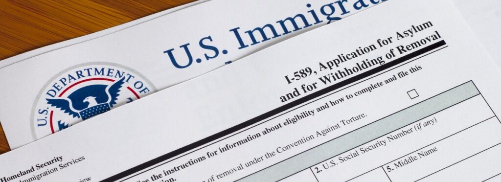 Form I-589, Application for Asylum and for Withholding of Removal